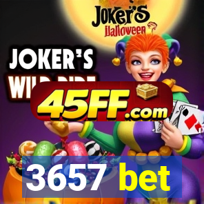 3657 bet